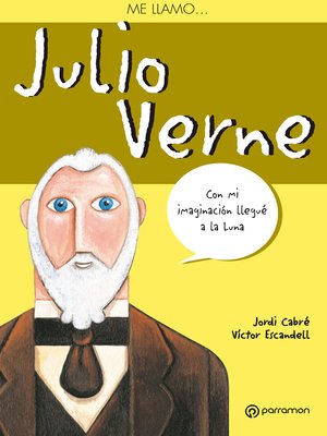 cover image of Me llamo Julio Verne